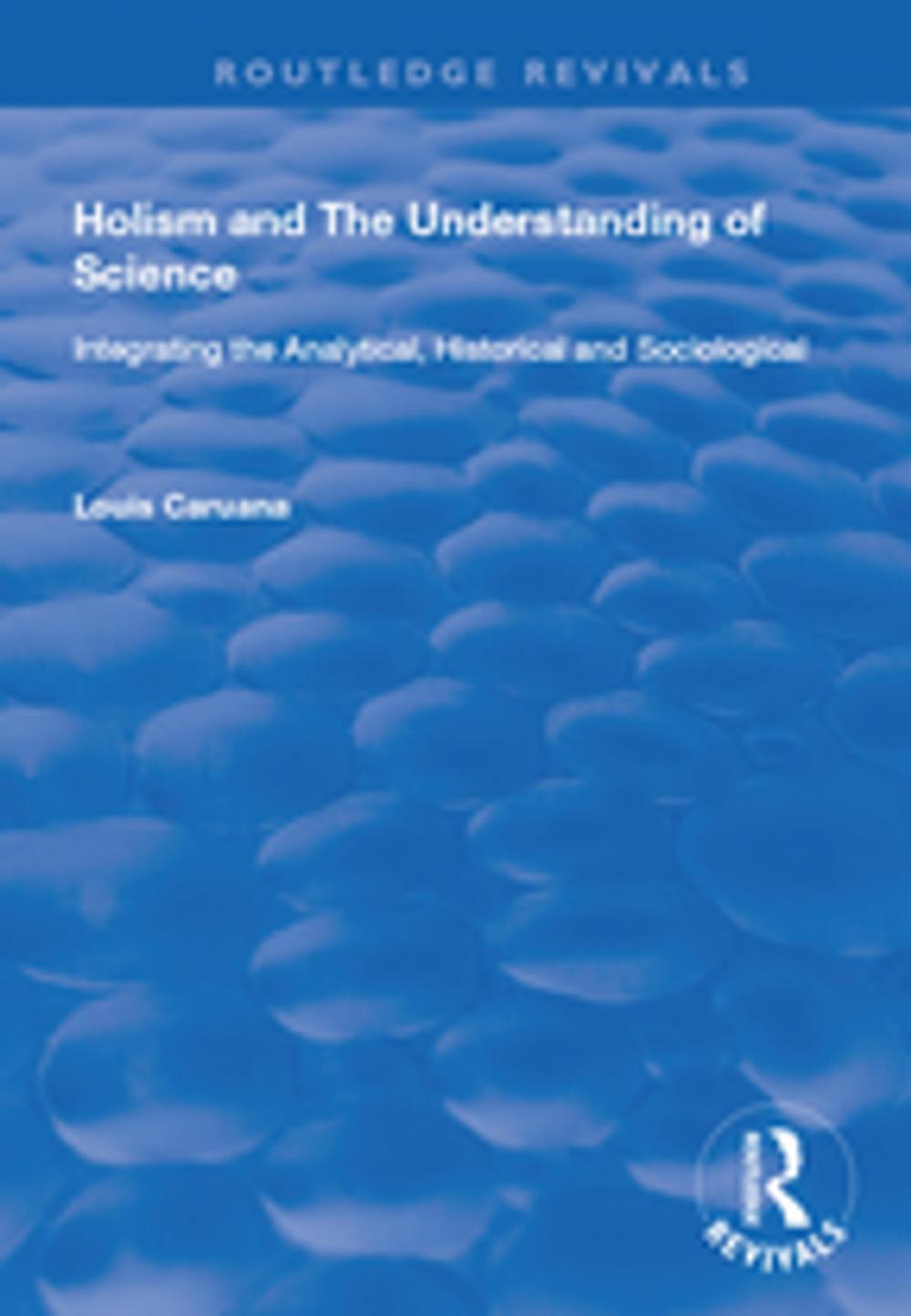 Big bigCover of Holism and the Understanding of Science