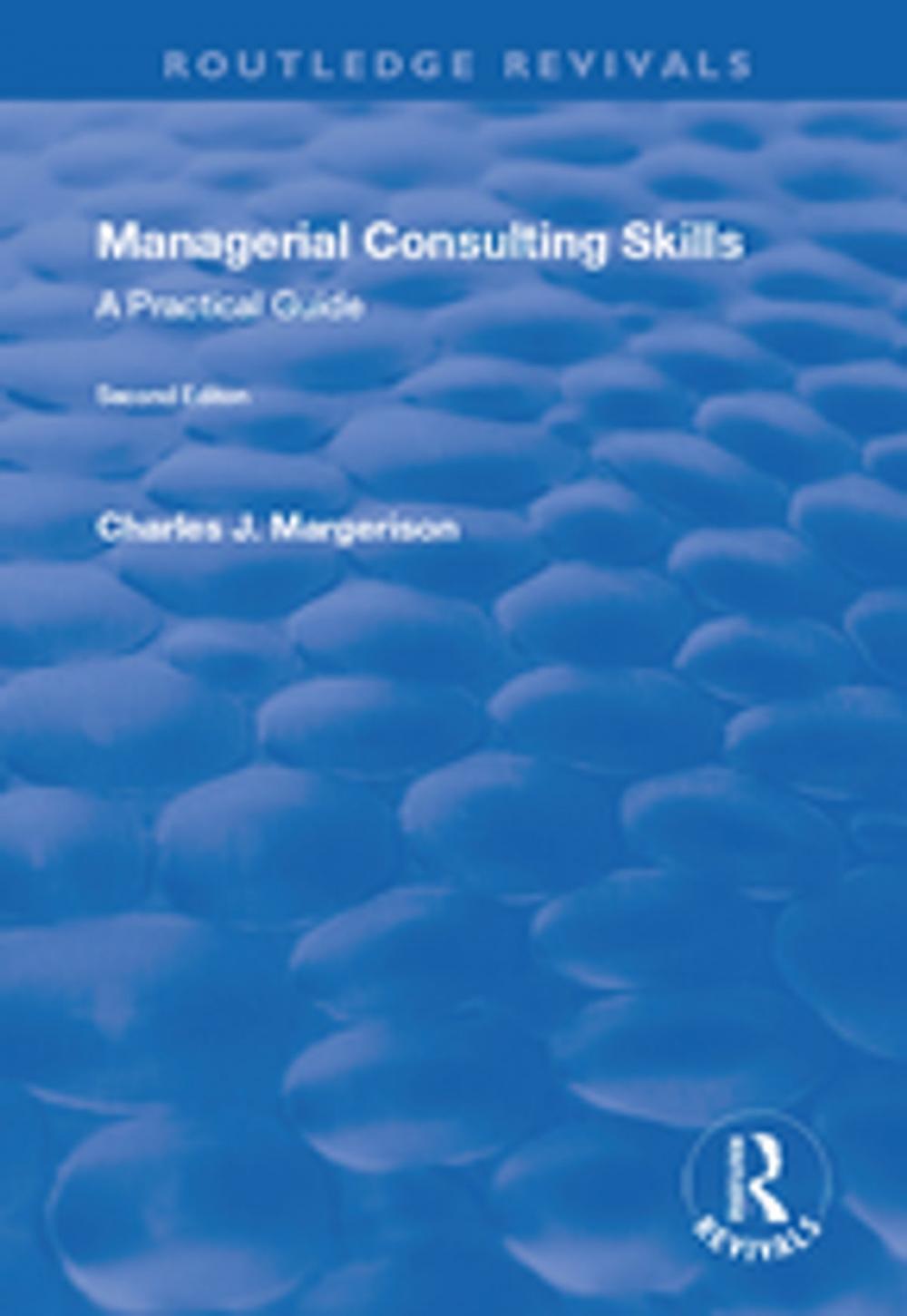 Big bigCover of Managerial Consulting Skills: A Practical Guide