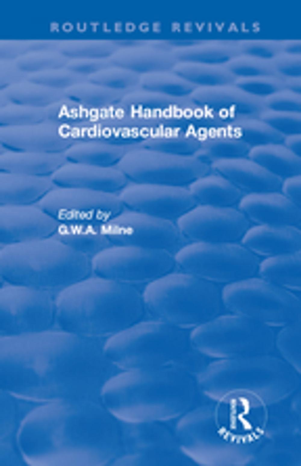 Big bigCover of Ashgate Handbook of Cardiovascular Agents: An International Guide to 1900 Drugs in Current Use