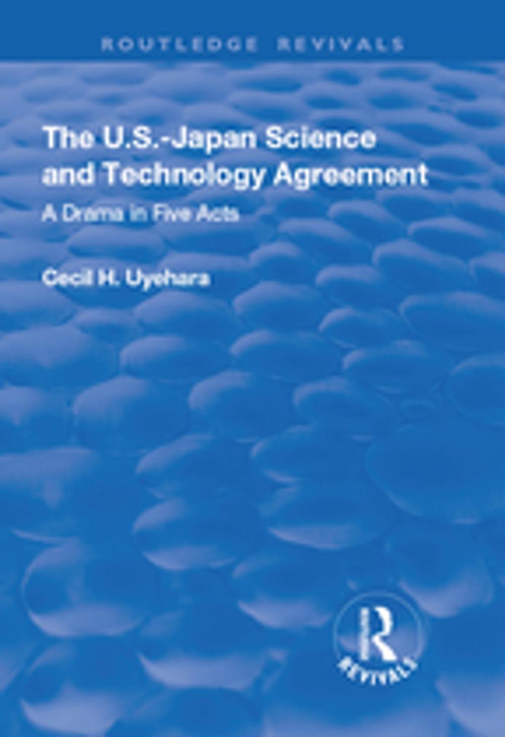 Big bigCover of The U.S.-Japan Science and Technology Agreement: A Drama in Five Acts