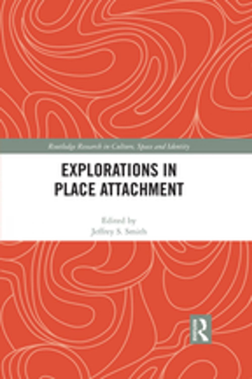 Big bigCover of Explorations in Place Attachment