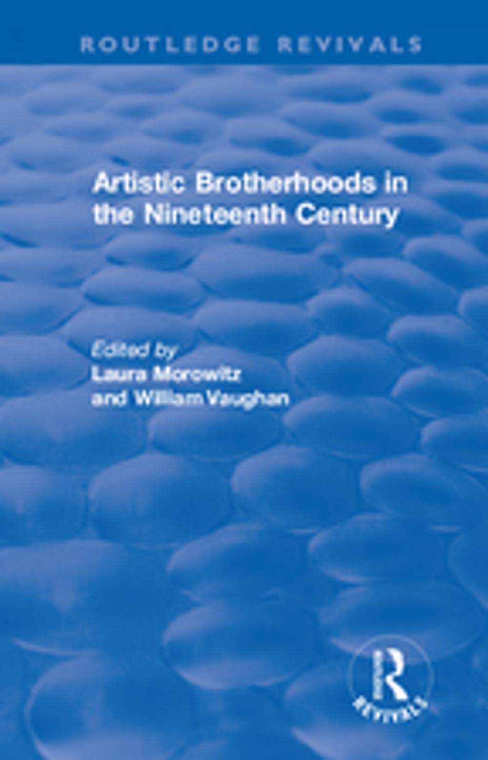 Big bigCover of Artistic Brotherhoods in the Nineteenth Century