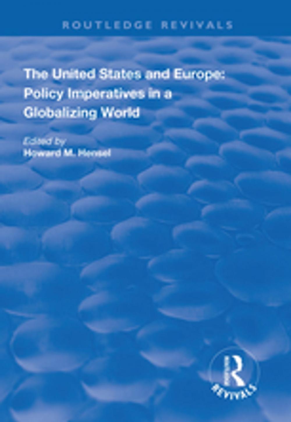 Big bigCover of The United States and Europe: Policy Imperatives in a Globalizing World