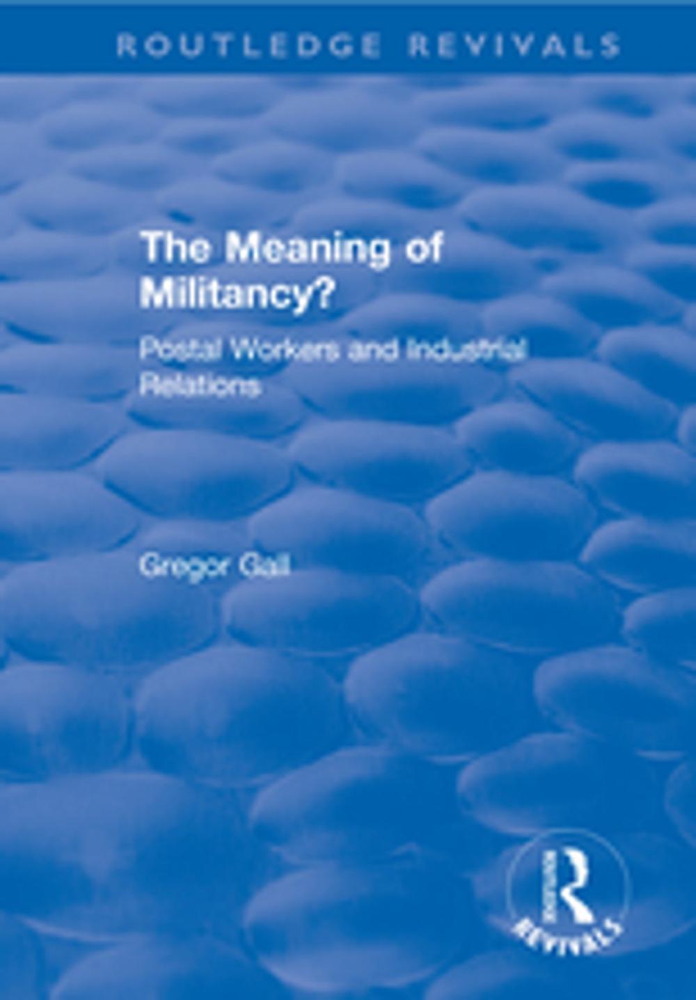 Big bigCover of The Meaning of Militancy?