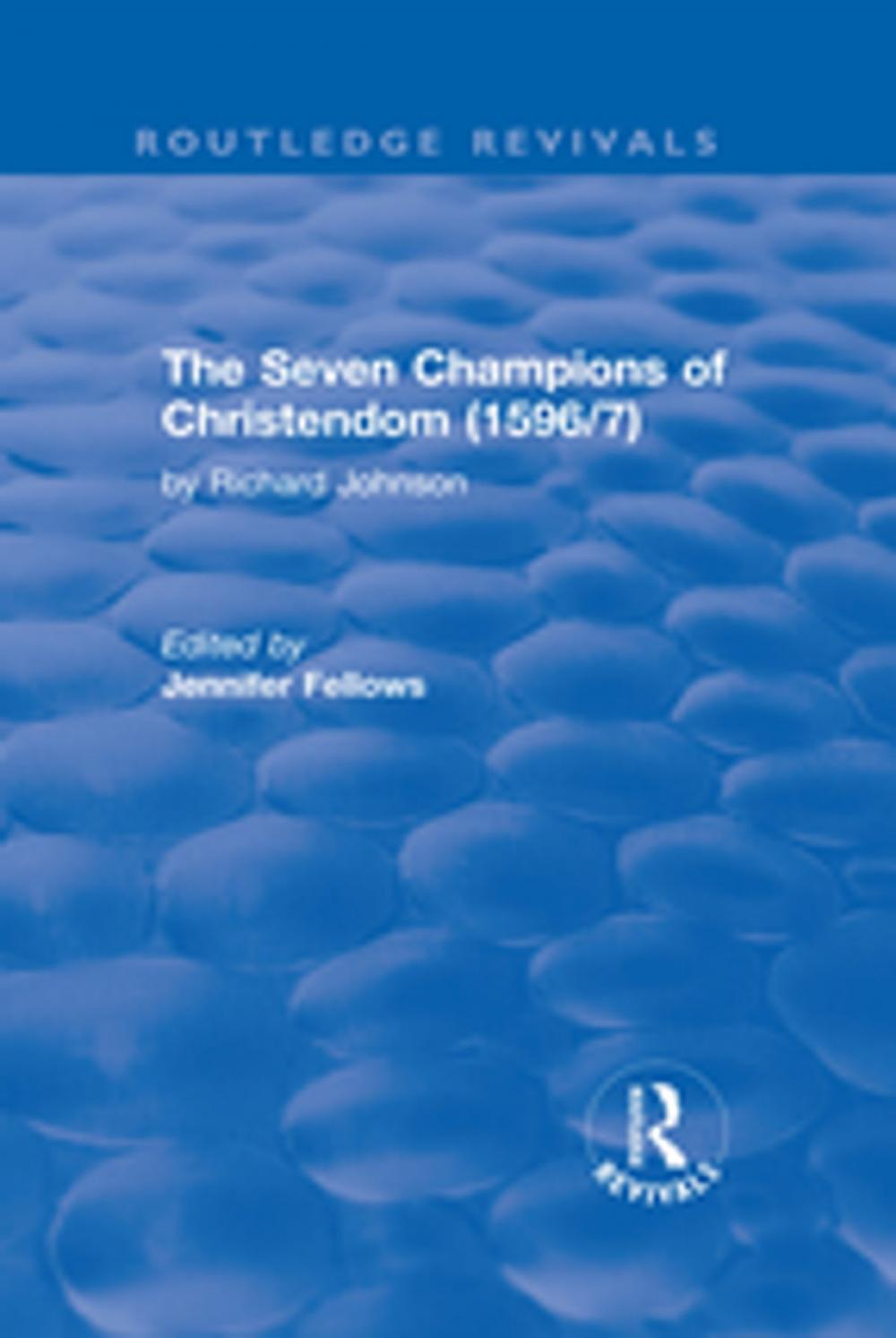 Big bigCover of The Seven Champions of Christendom (1596/7): The Seven Champions of Christendom