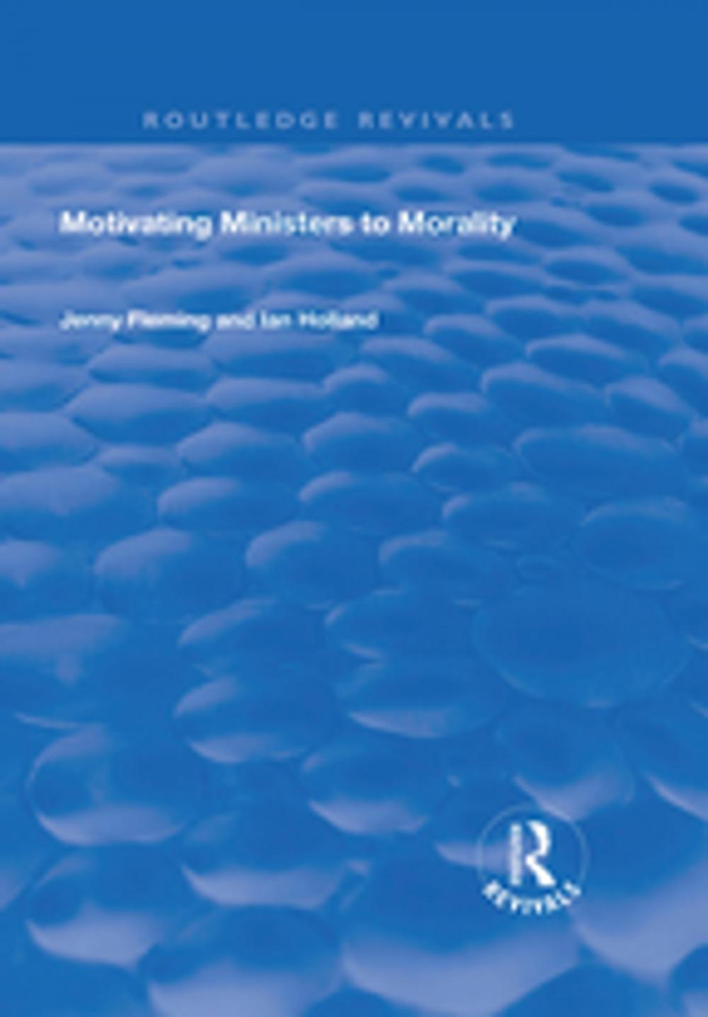 Big bigCover of Motivating Ministers to Morality