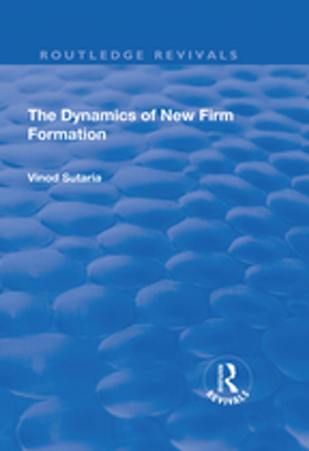 Big bigCover of The Dynamics of New Firm Formation