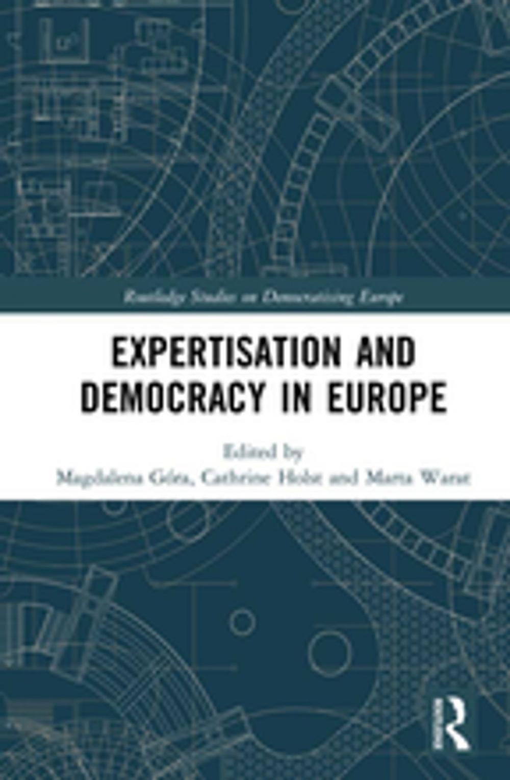 Big bigCover of Expertisation and Democracy in Europe