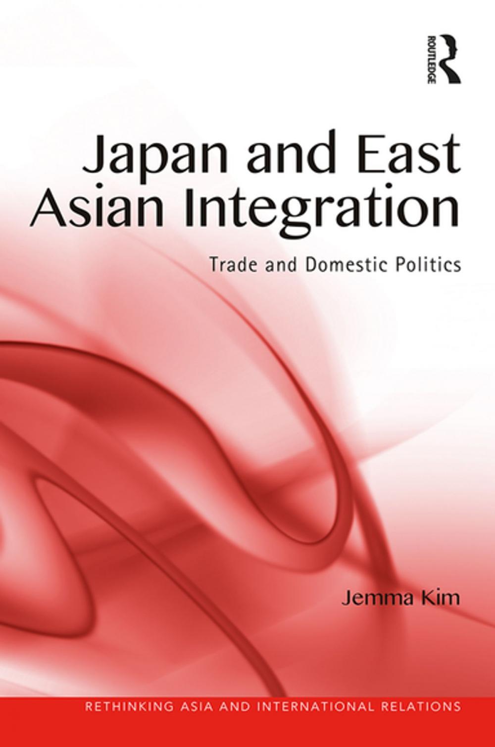 Big bigCover of Japan and East Asian Integration