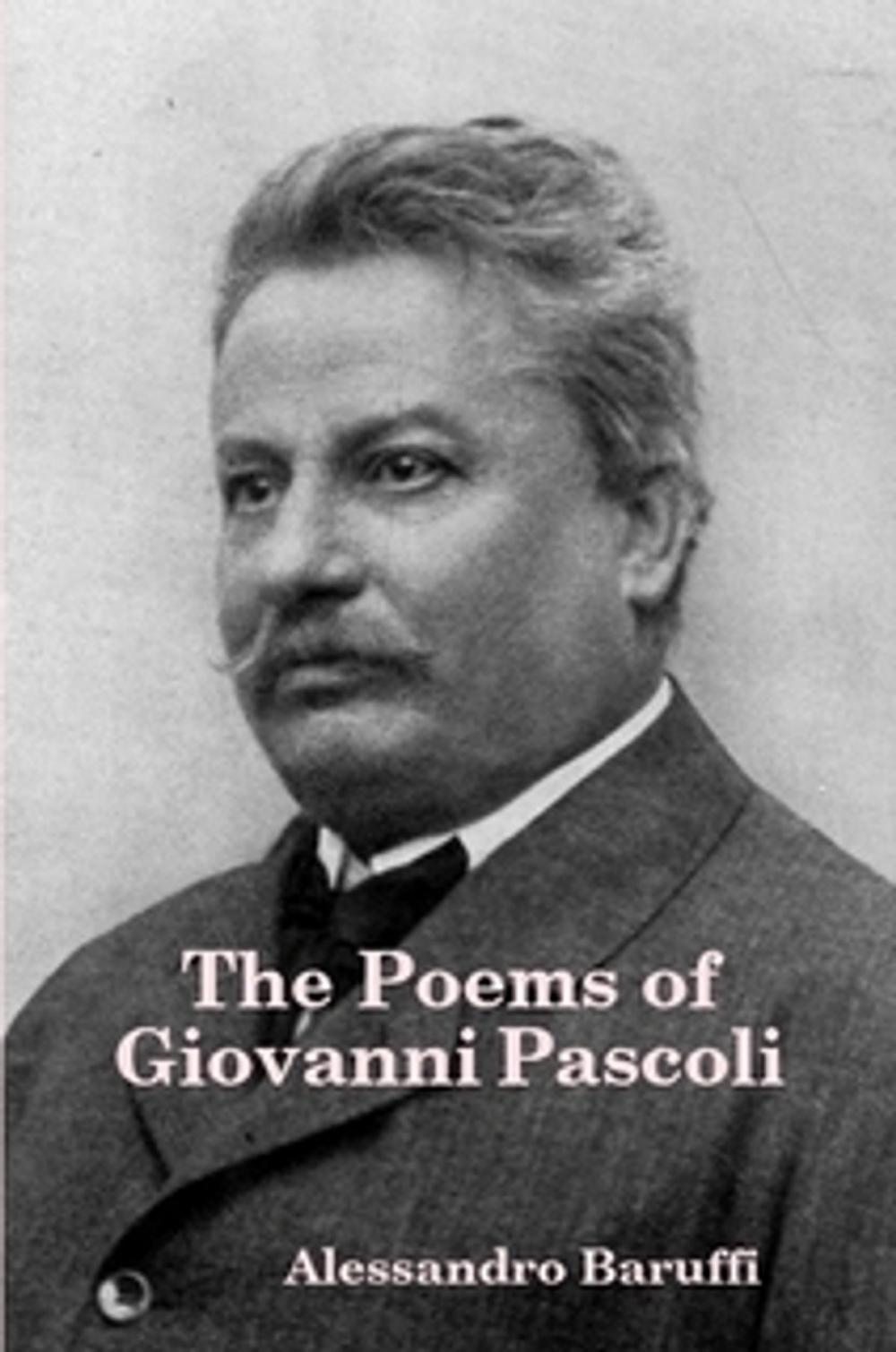 Big bigCover of The Poems of Giovanni Pascoli