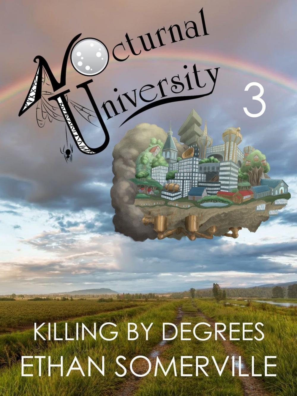 Big bigCover of Nocturnal University 3: Killing by Degrees