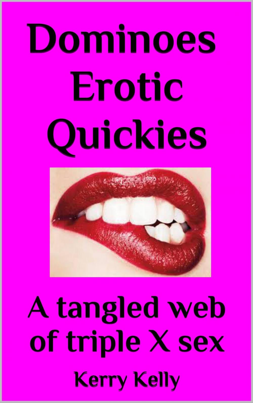 Big bigCover of Dominoes Erotic Quickies: A Tangled Web Of XXX Sex