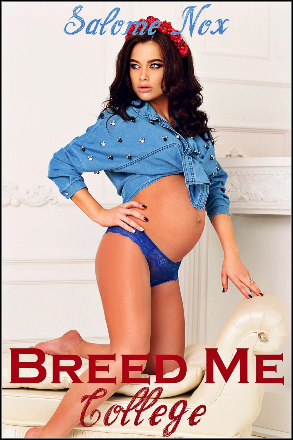 Big bigCover of Breed Me College (Fertile Erotica)