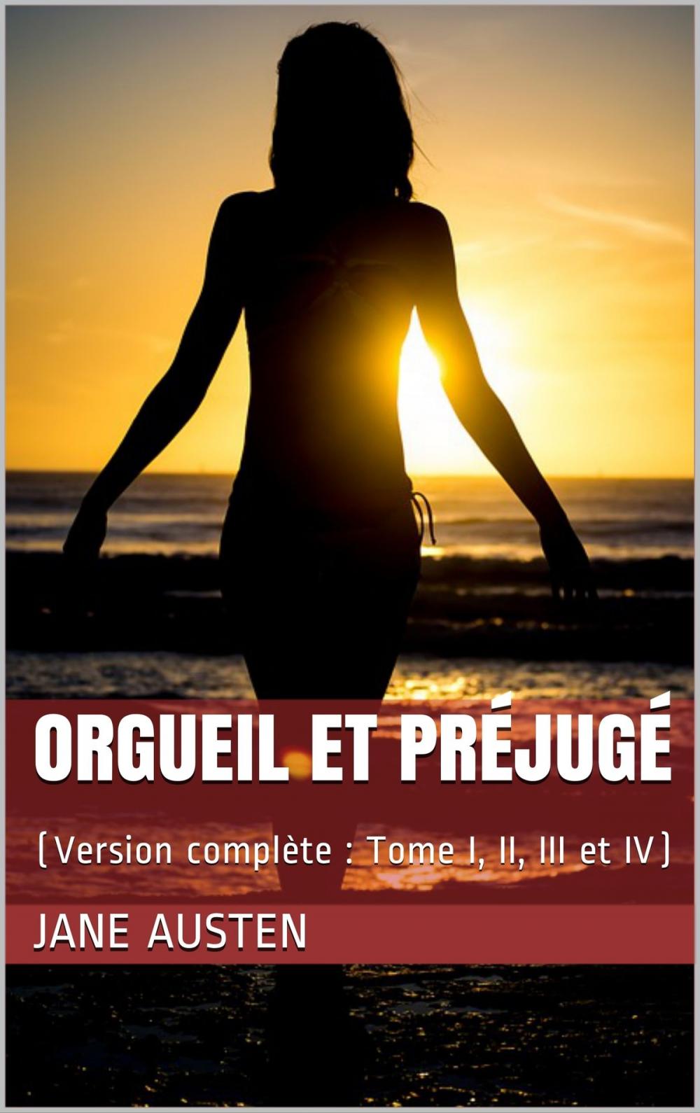 Big bigCover of Orgeuil et préjugés (Version complète Tome 1, 2, 3 & 4) By Jane Austen