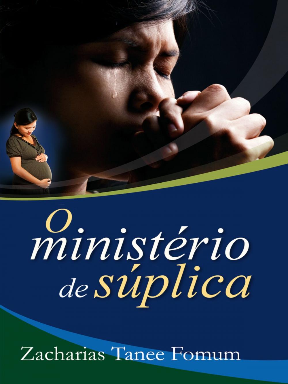 Big bigCover of O Ministério de Súplica