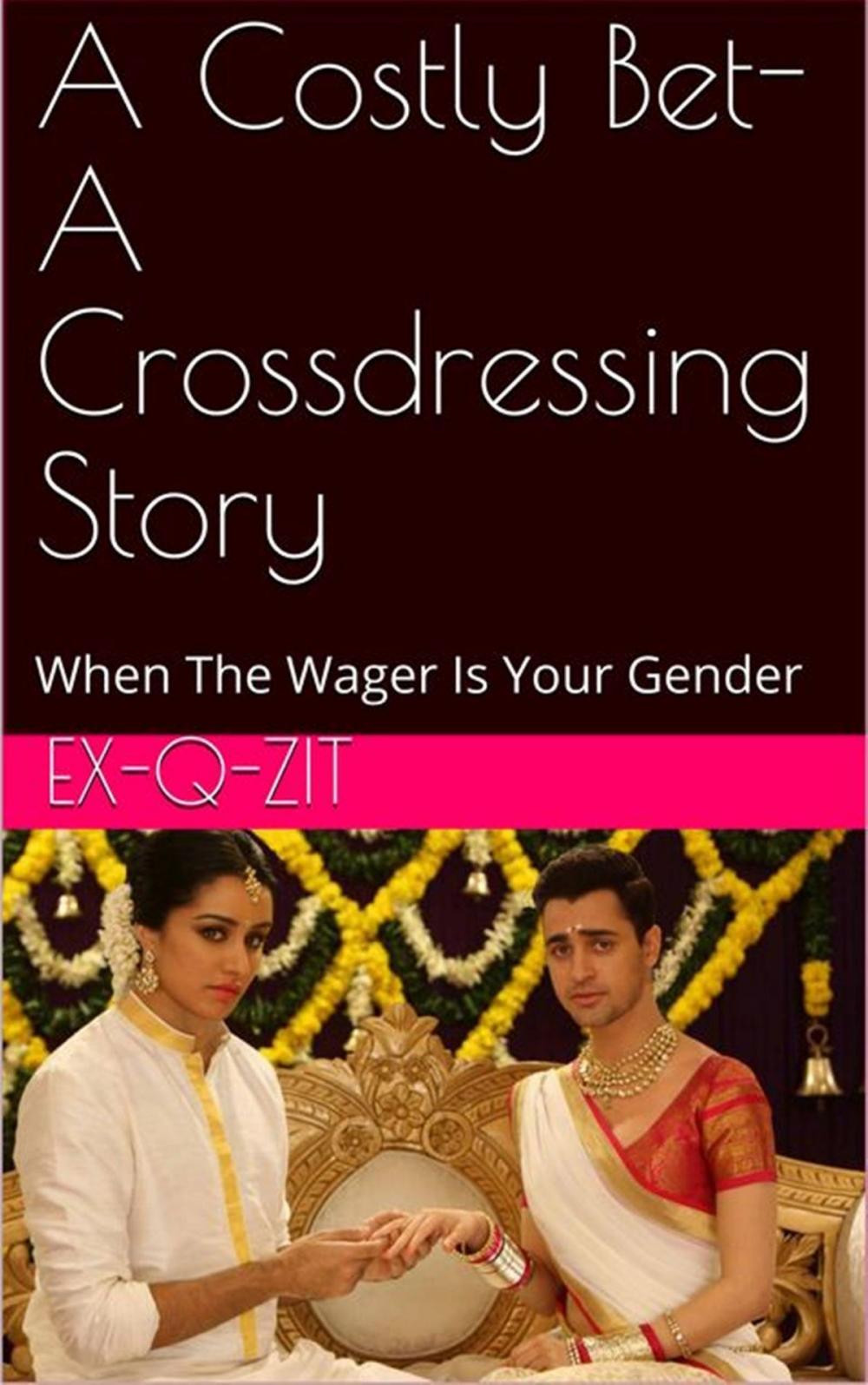 Big bigCover of A Costly Bet: A Crossdressing Story