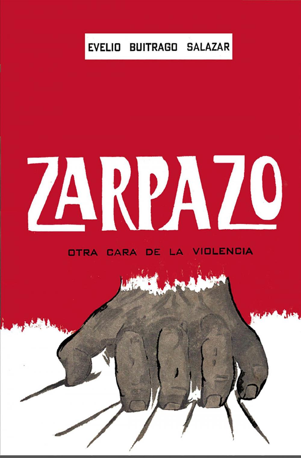 Big bigCover of Zarpazo otra cara de la violencia