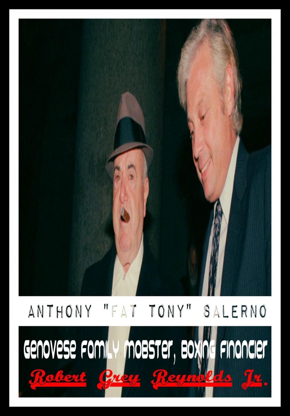 Big bigCover of Anthony "Fat Tony" Salerno Genovese Family Mobster, Boxing Financier