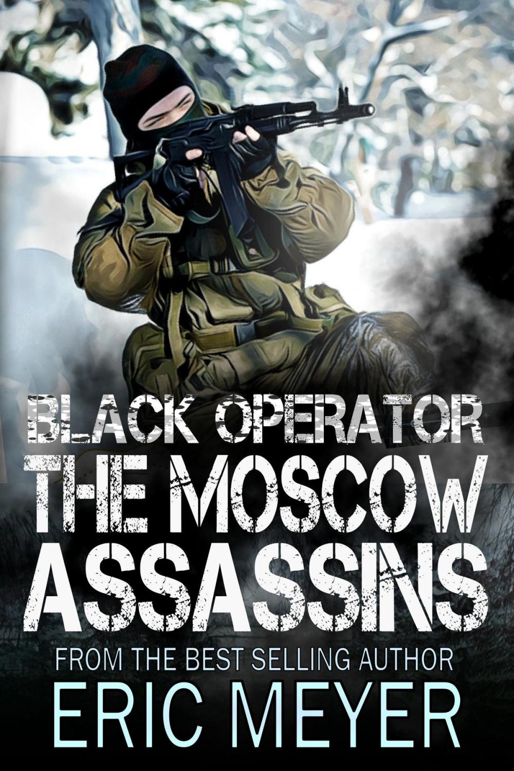 Big bigCover of Black Operator: The Moscow Assassins