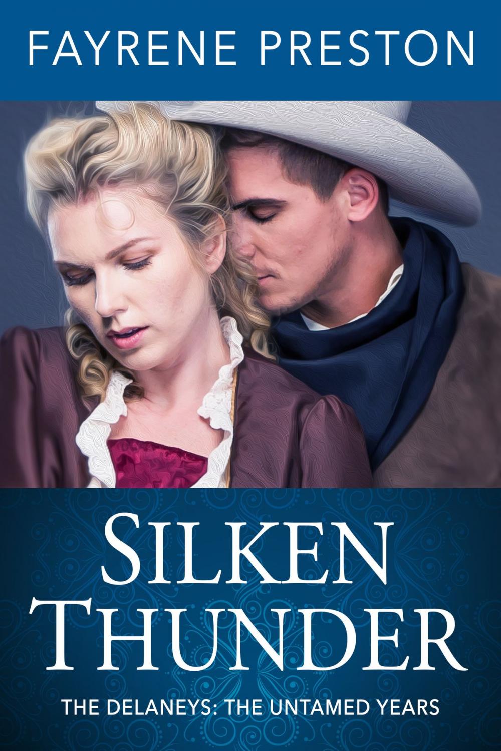 Big bigCover of Silken Thunder (The Delaneys: The Untamed Years)