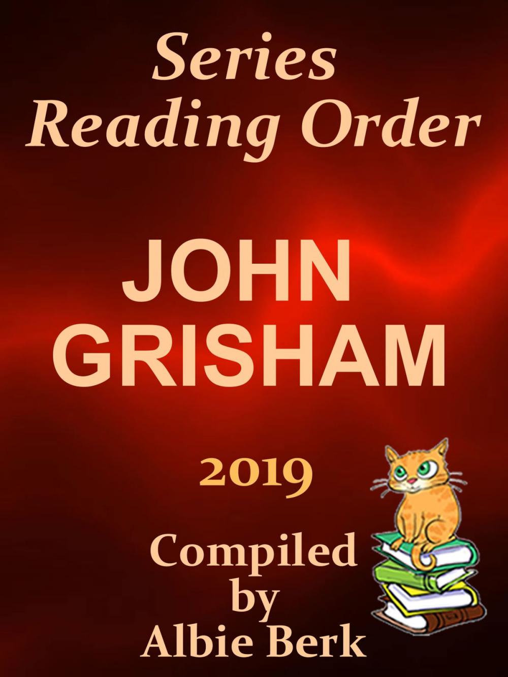 Big bigCover of John Grisham: Series Reading Order - 2019