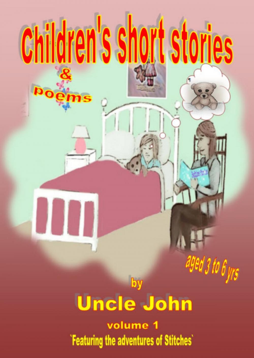 Big bigCover of Children's Short Stories & Poems: Volume 1