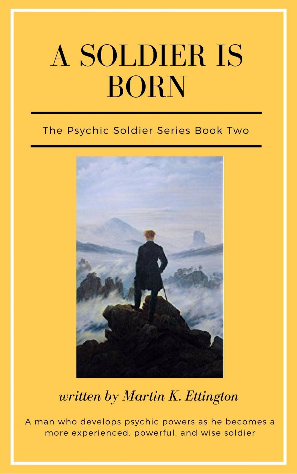 Big bigCover of A Psychic Soldier is Born: The Psychic Soldier Series-Book 2