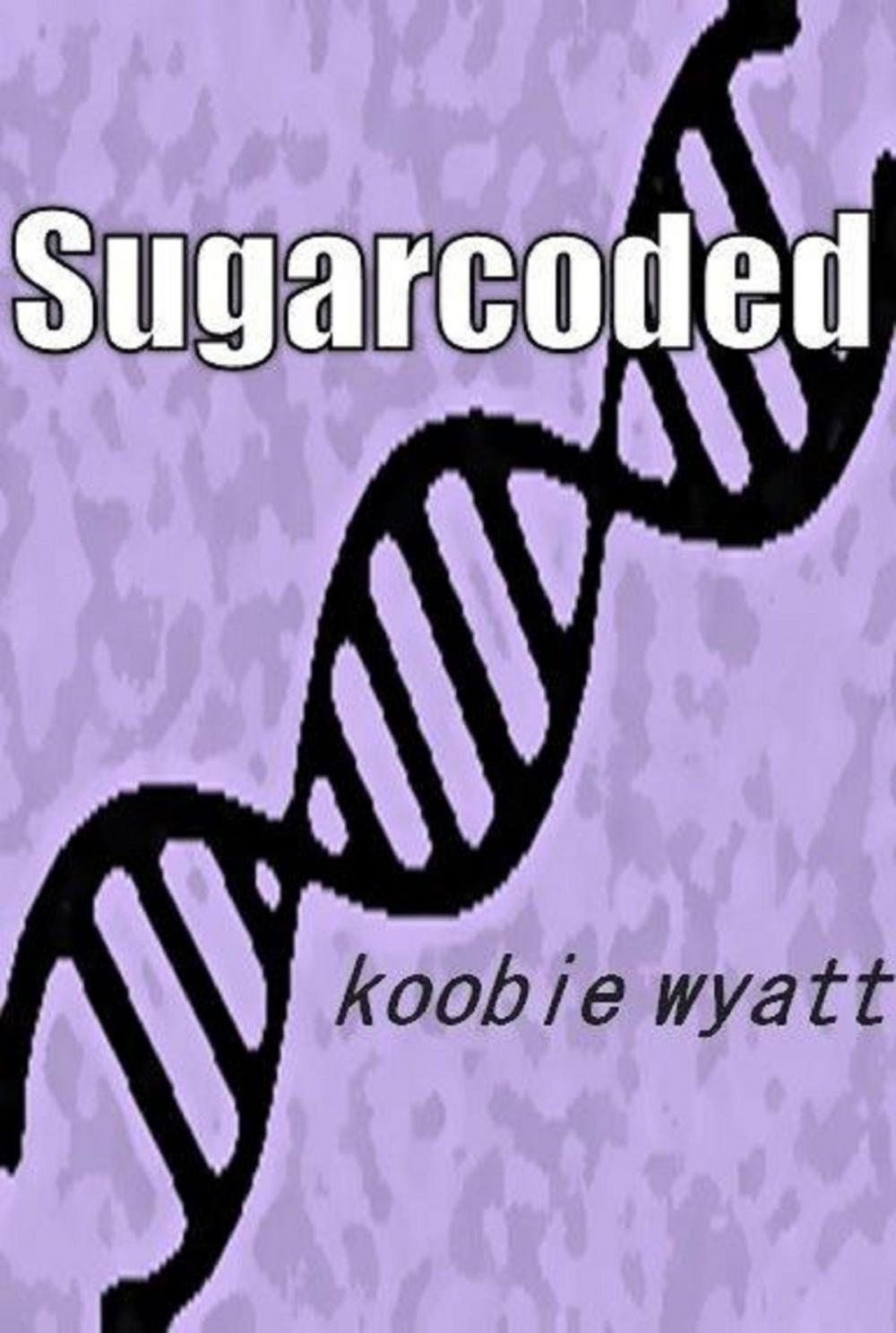 Big bigCover of Sugarcoded