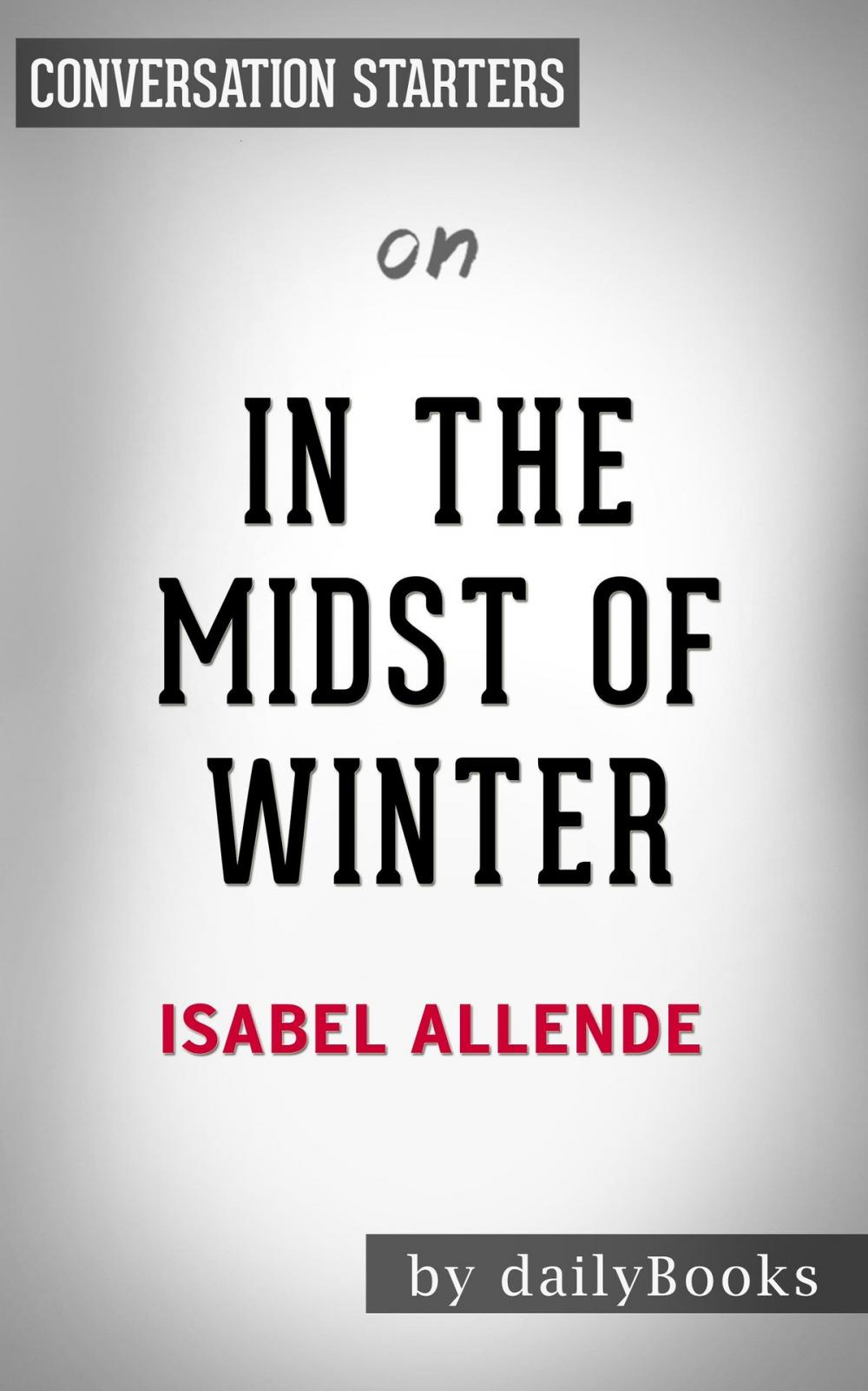 Big bigCover of In the Midst of Winter by Isabel Allende | Conversation Starters