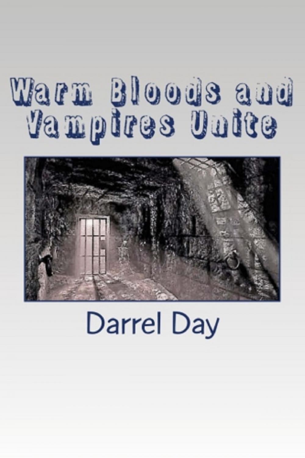 Big bigCover of Warm Bloods and Vampires Unite