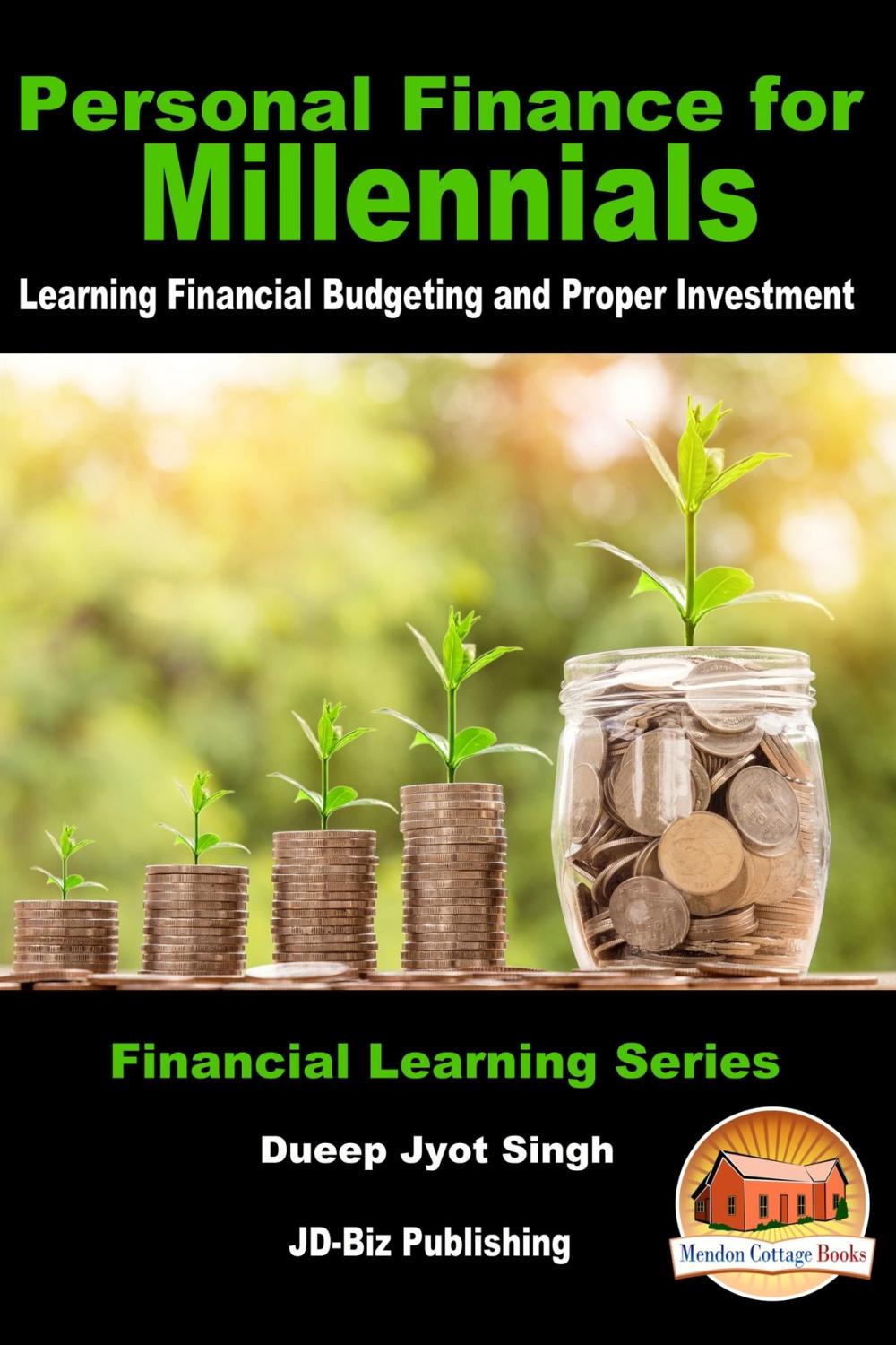 Big bigCover of Personal Finance for Millennials: Learning Financial Budgeting and Proper Investment