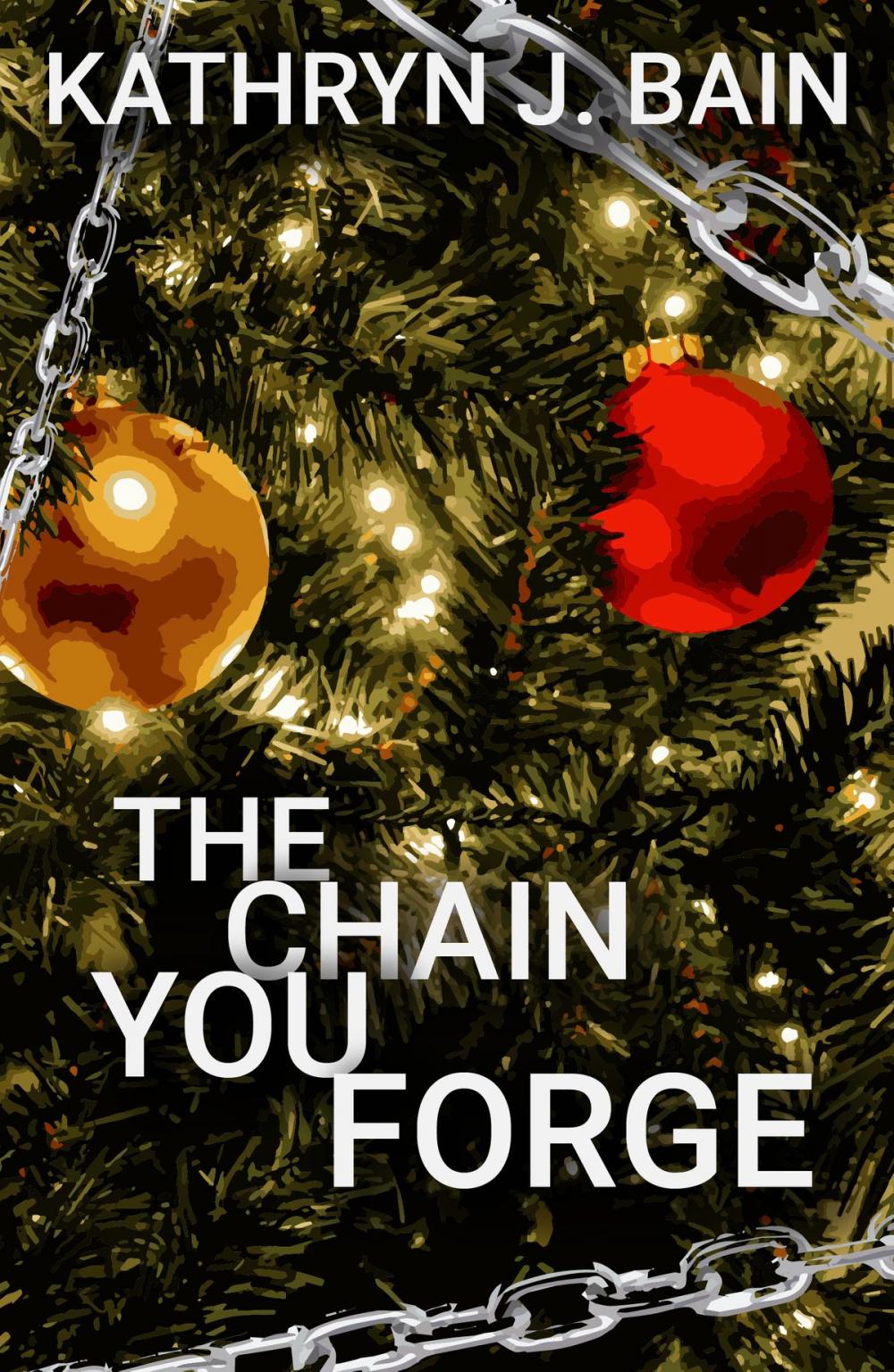 Big bigCover of The Chain You Forge