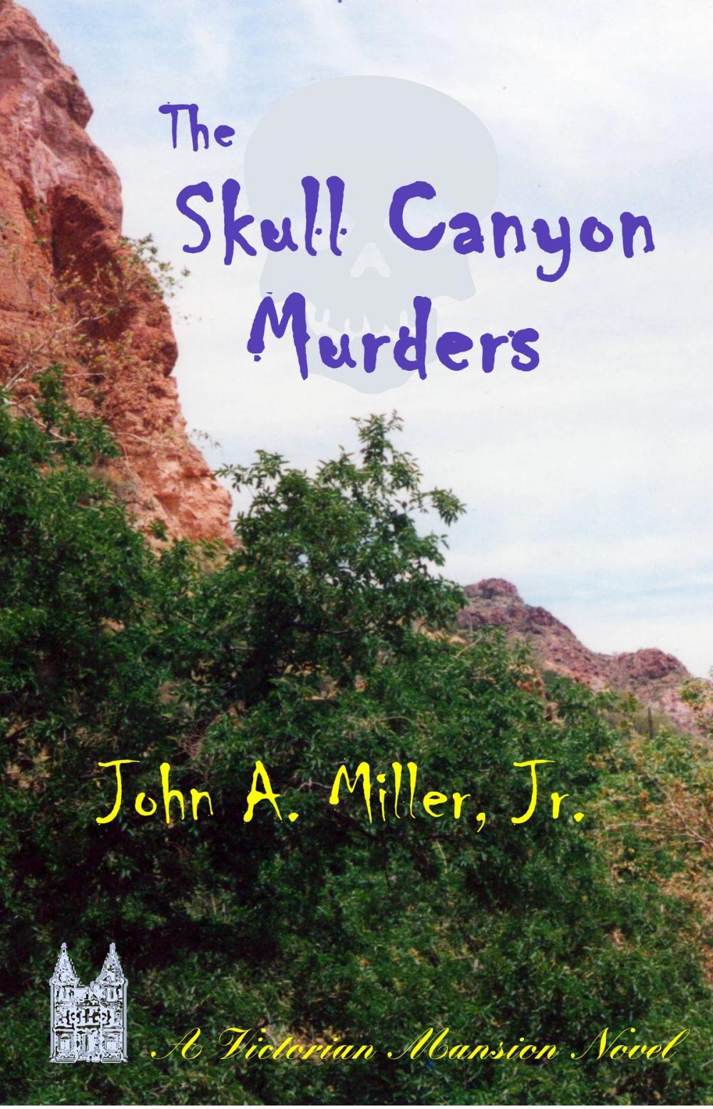 Big bigCover of The Skull Canyon Murders