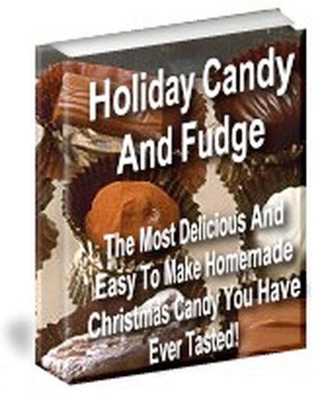 Big bigCover of Holiday Candy and Fudge