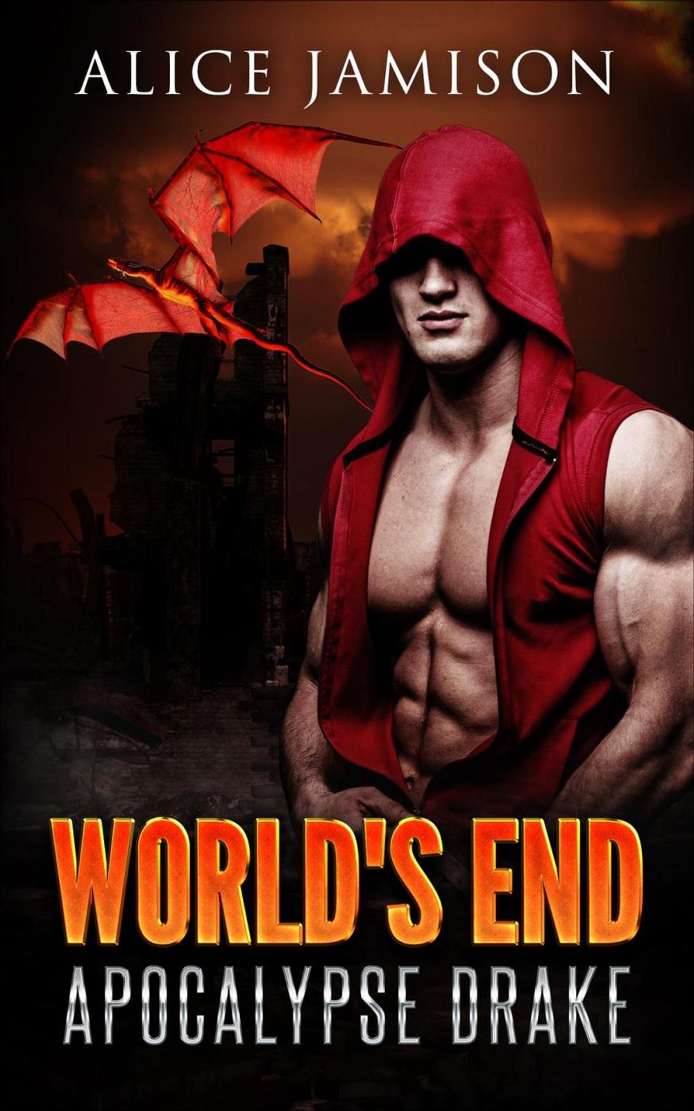 Big bigCover of World's End Apocalypse Drake Book 1