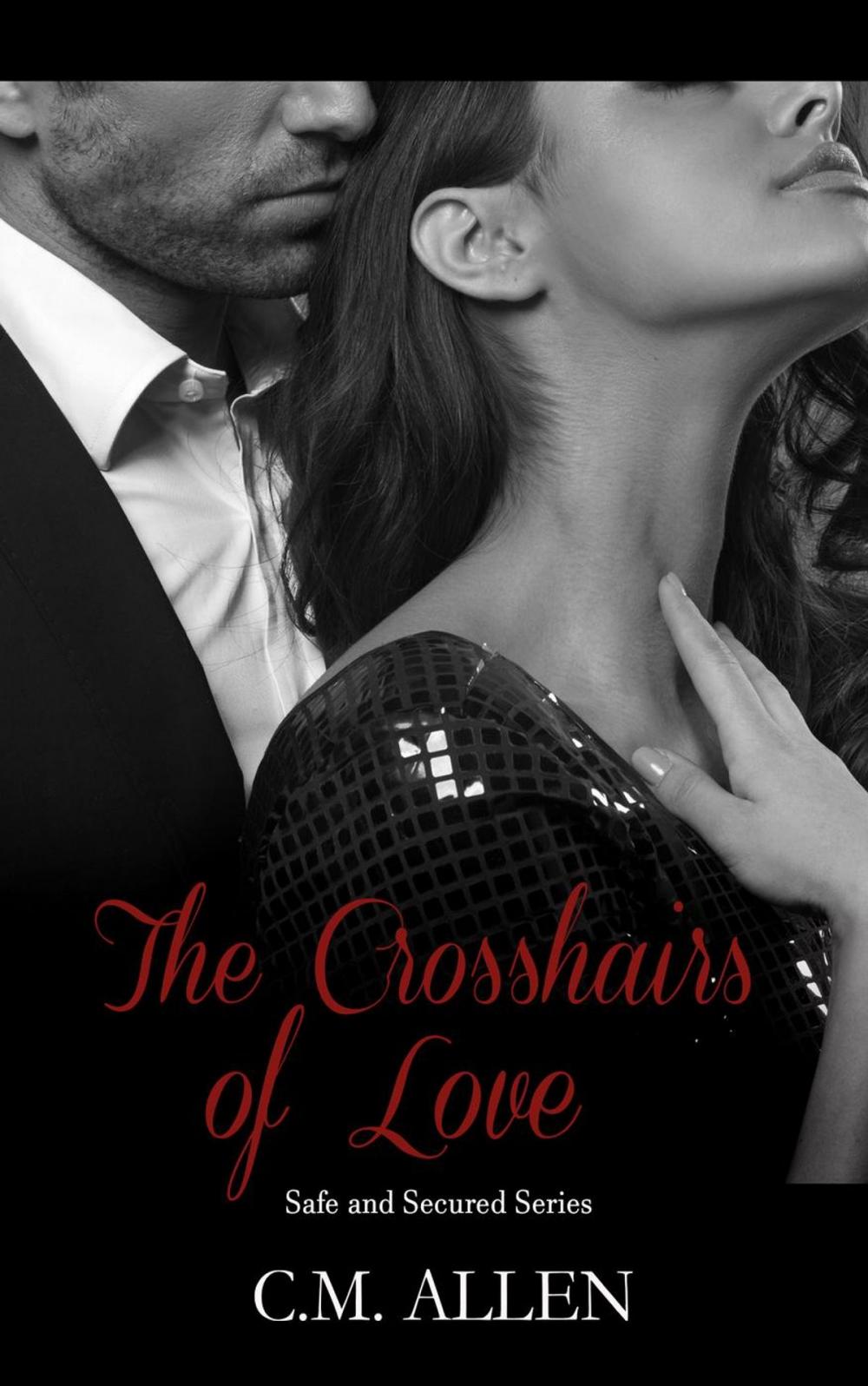 Big bigCover of The Crosshairs of Love