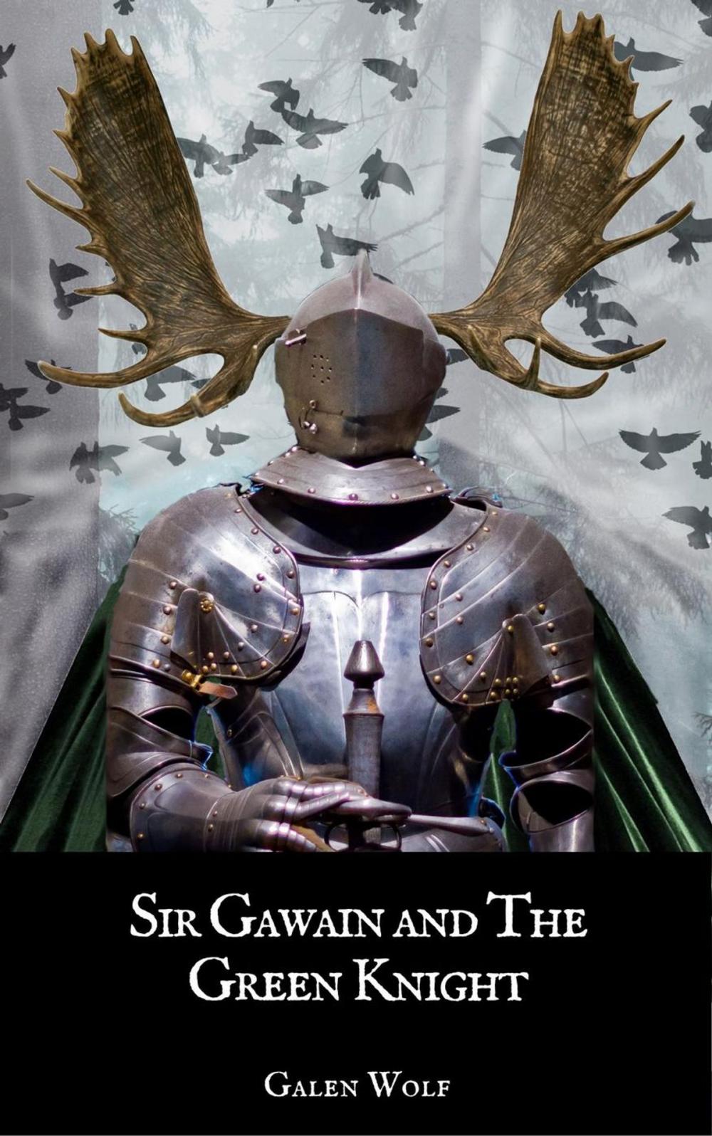 Big bigCover of Sir Gawain and the Green Knight: A LitRPG Novella