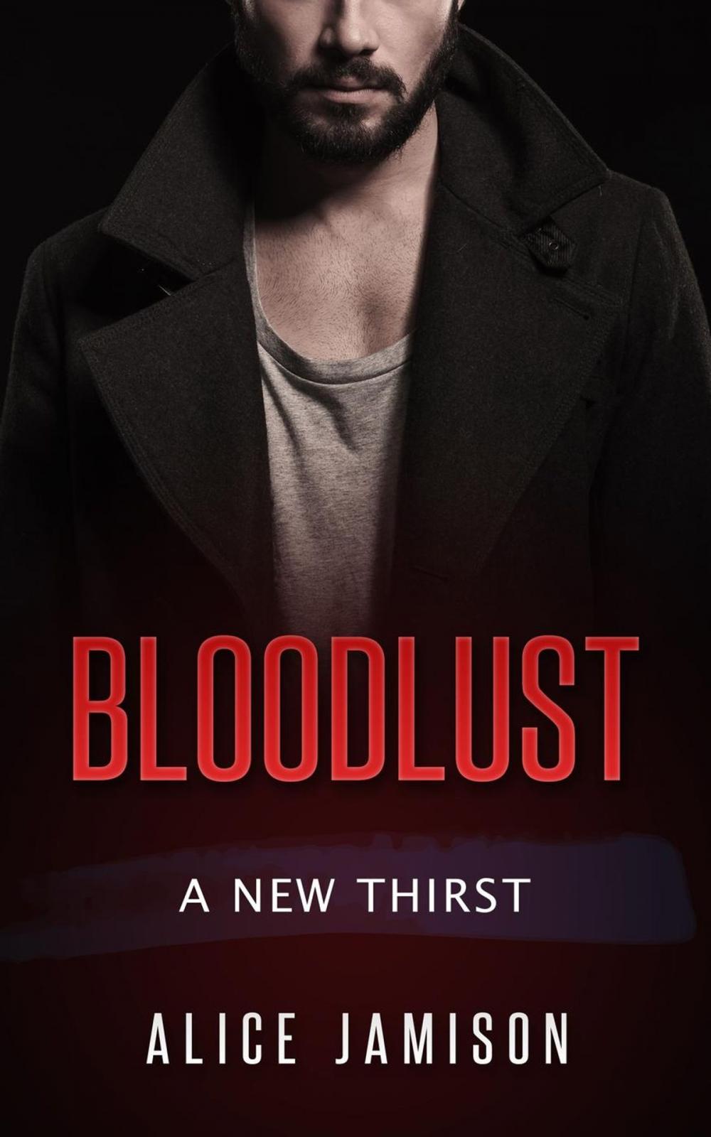 Big bigCover of Bloodlust A New Thirst Book