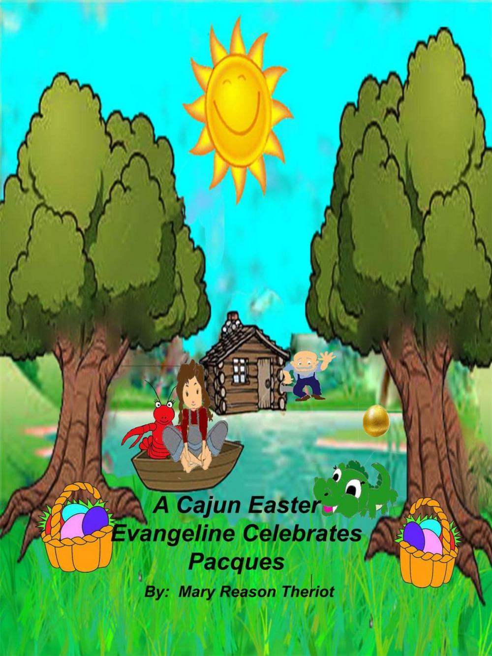 Big bigCover of A Cajun Easter Evangeline Celebrates Pacques