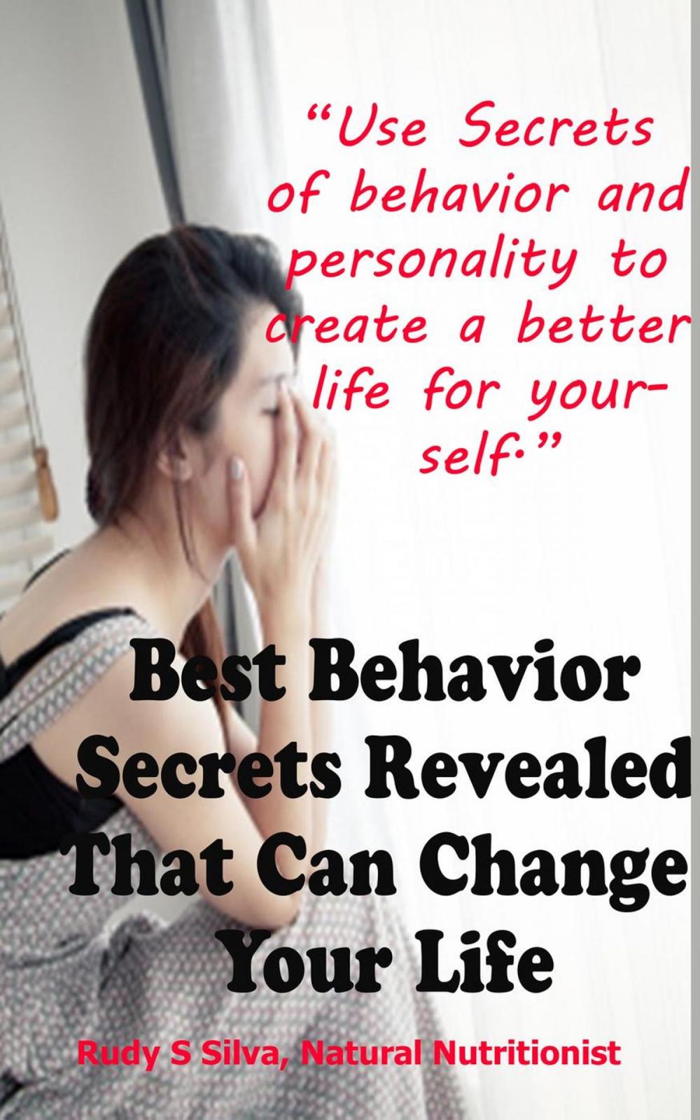 Big bigCover of Best Behavior Secrets Revealed That Can Change Your Personality