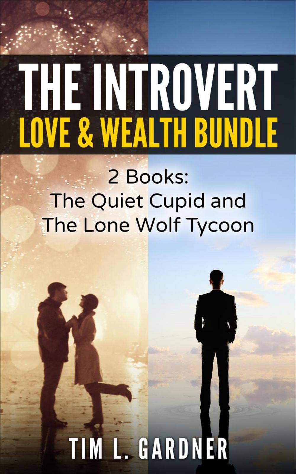 Big bigCover of The Introvert Love & Wealth Bundle: 2 Books: The Quiet Cupid and The Lone Wolf Tycoon