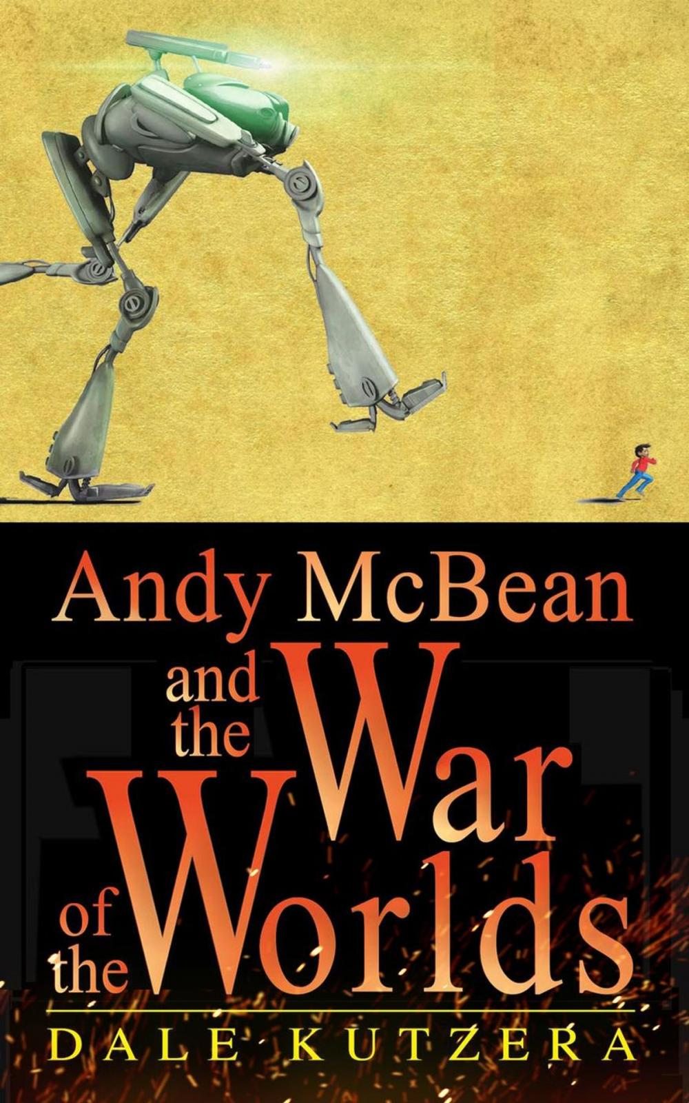 Big bigCover of Andy McBean and the War of the Worlds