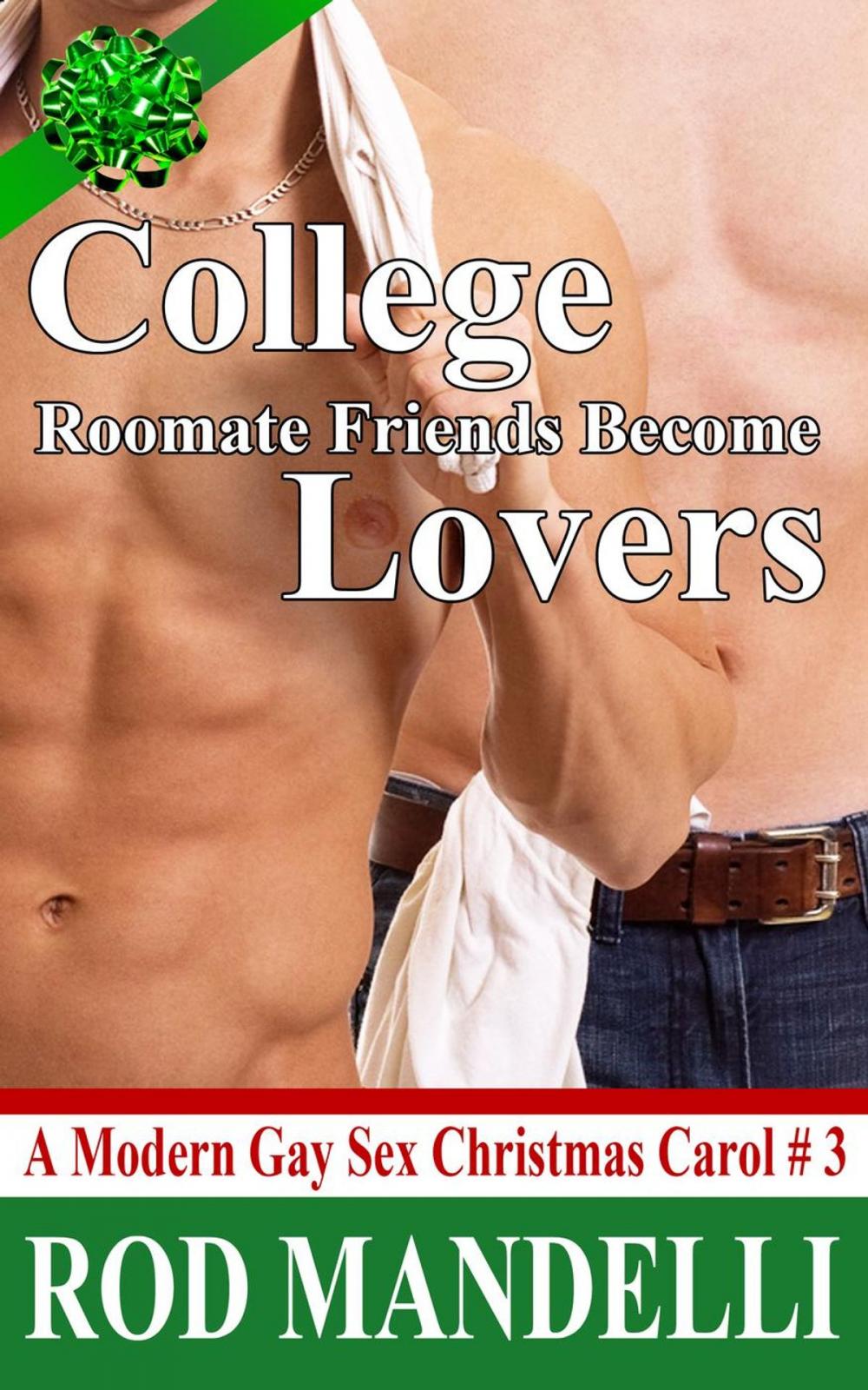 Big bigCover of College Roommate Friends Become Lovers