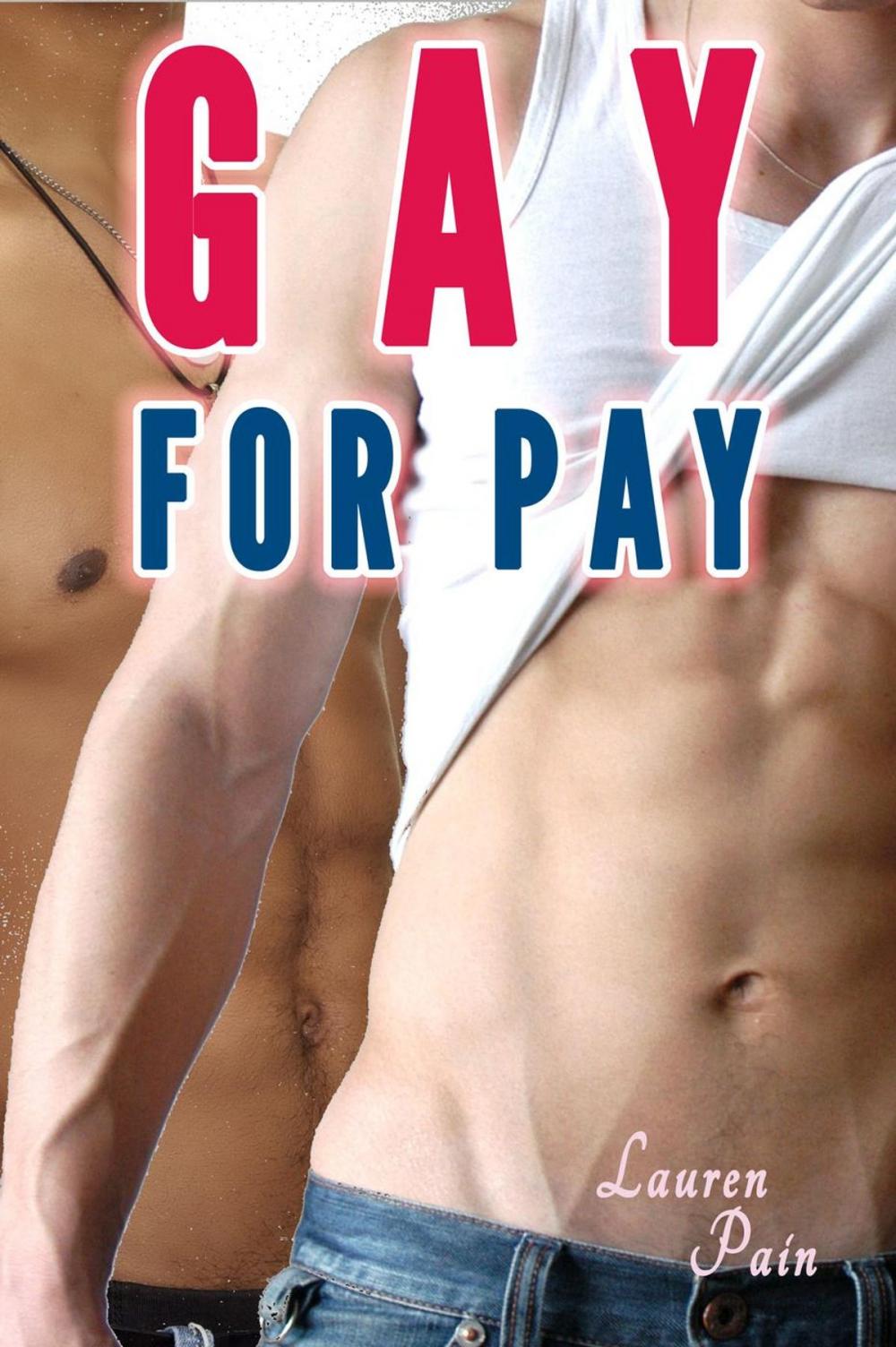 Big bigCover of Gay For Pay (Watching My Husband, Gay First Time)