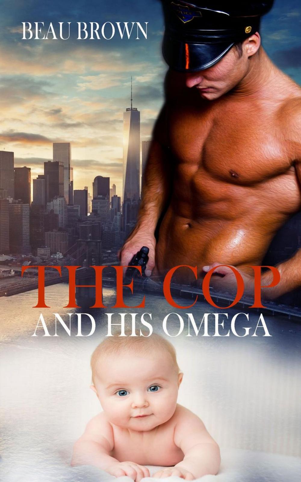 Big bigCover of The Cop and His Omega