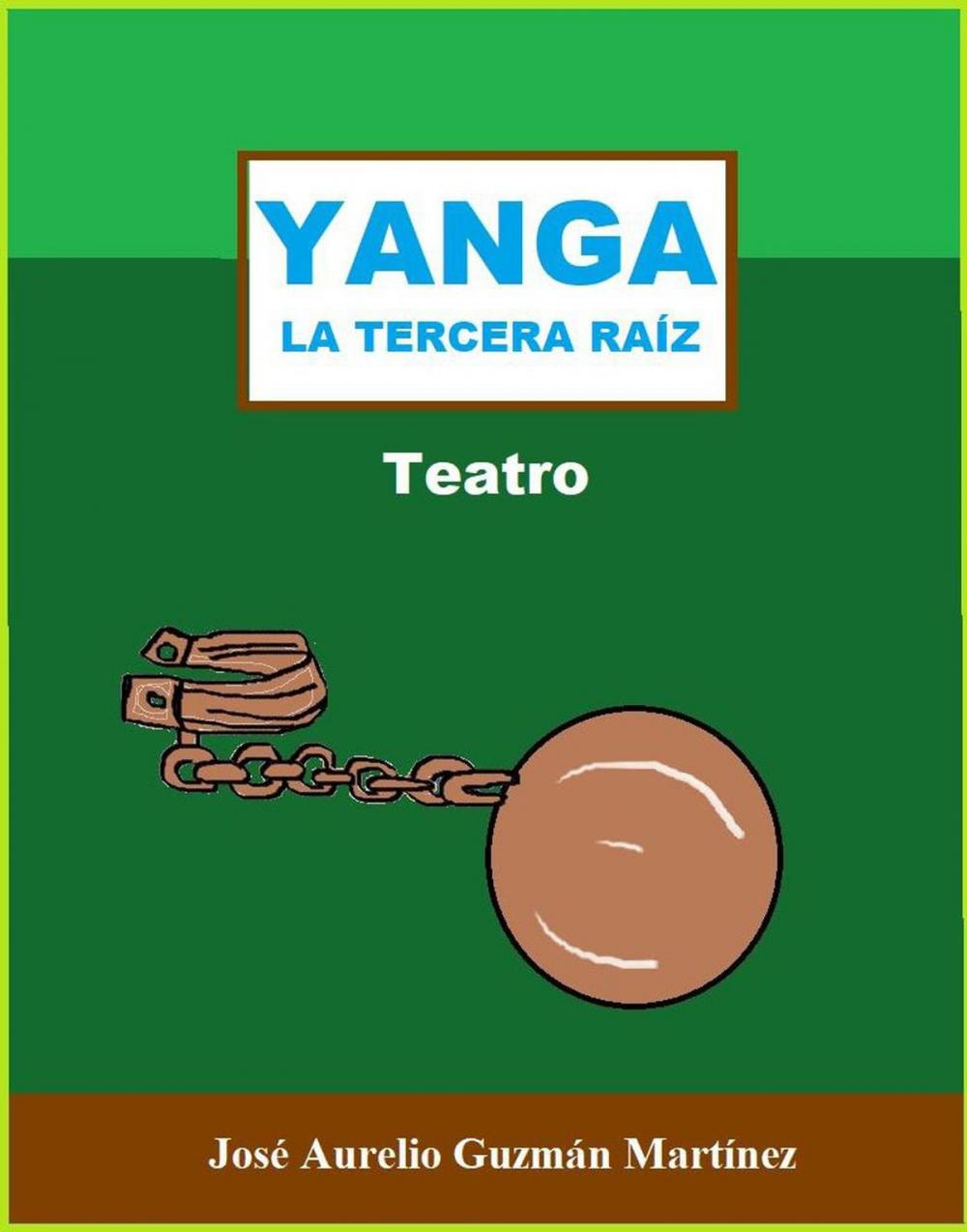 Big bigCover of Yanga. La tercera raíz.