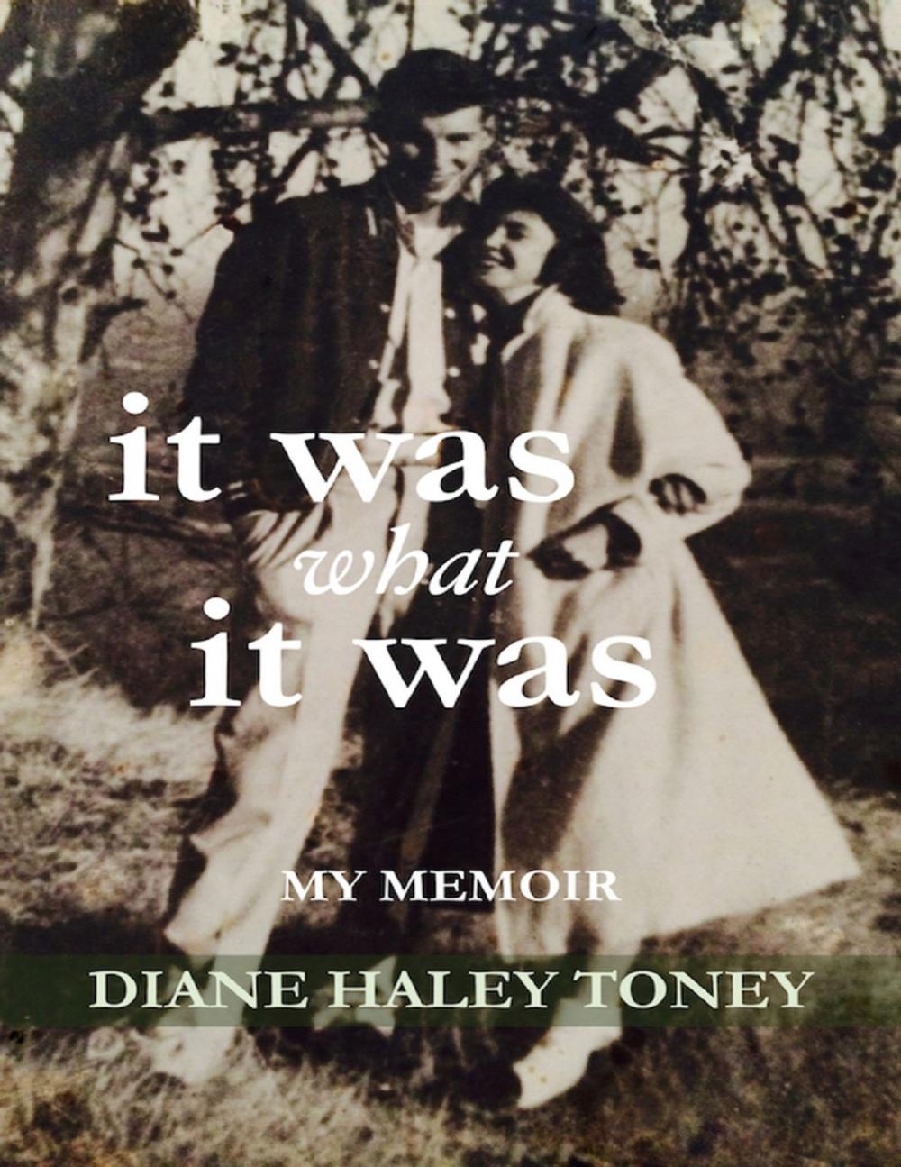 Big bigCover of It Was What It Was: My Memoir