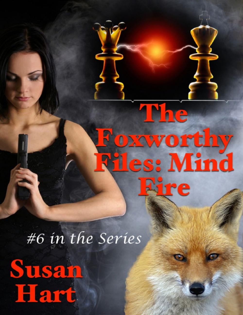 Big bigCover of The Foxworthy Files: Mind Fire - #6 In the Series