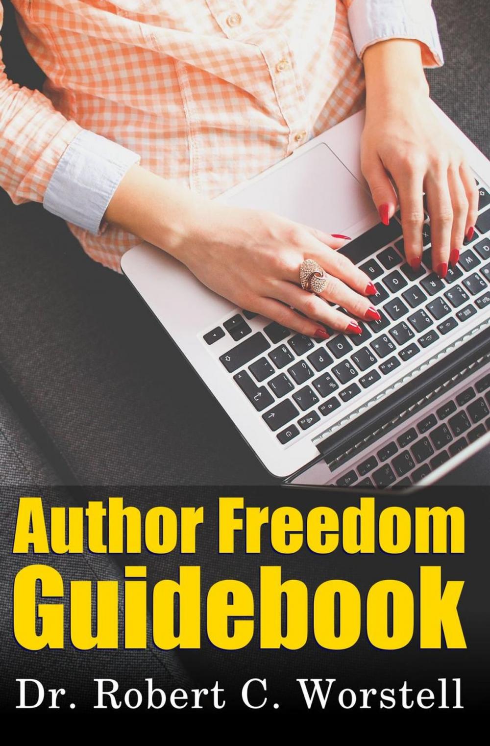 Big bigCover of Author Freedom Guidebook