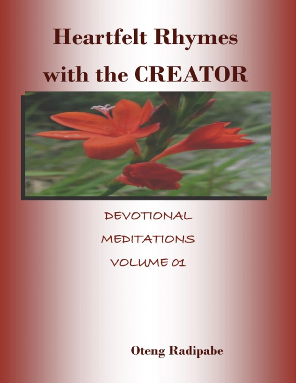 Big bigCover of Heartfelt Rhymes With the Creator: Devotional Meditations Volume 01